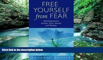 Best PDF  Free Yourself From Fear: Self Hypnosis For Anxiety, Panic Attacks and Phobias Trial Ebook