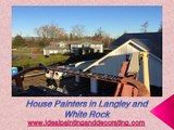 Residential Painters in Langley - Painters in White Rock - House Painter