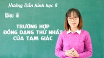 Khóa học ôn tập học kì 2 hình học 8 - bài 5: trường hợp đồng dạng thứ nhất của tam giác-online courses