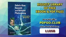 Debris-flow Hazards and Related Phenomena (Springer Praxis Books)