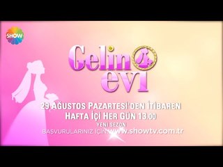 Gelin Evi Yeni Sezon 29 Ağustos Pazartesi Başlıyor!
