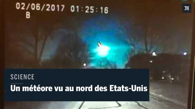 Un météore vu dans le ciel de plusieurs Etats du nord des Etats-Unis