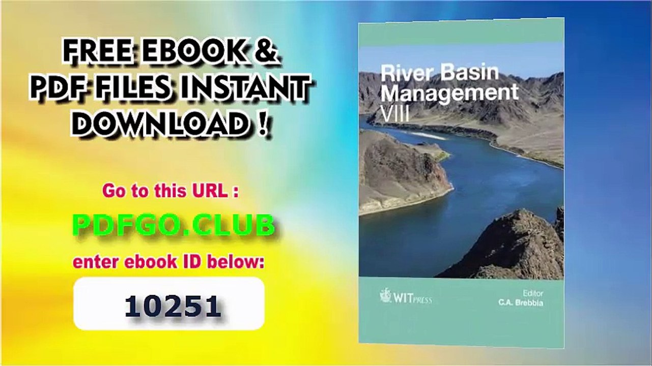 River Basin Management VIII (Wit Transactions on Ecology and the Environment)