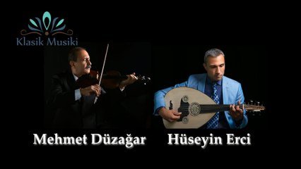 Mehmet Düzağar & Hüseyin Erci Müşterek Gülizar Taksim