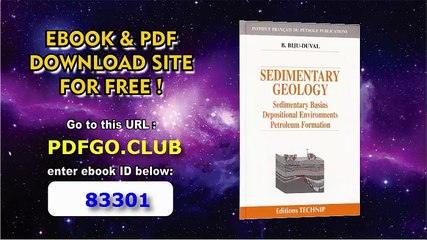 Sedimentary Geology_ Sedimentary Basins, Depositional Environments, Petroleum Formation