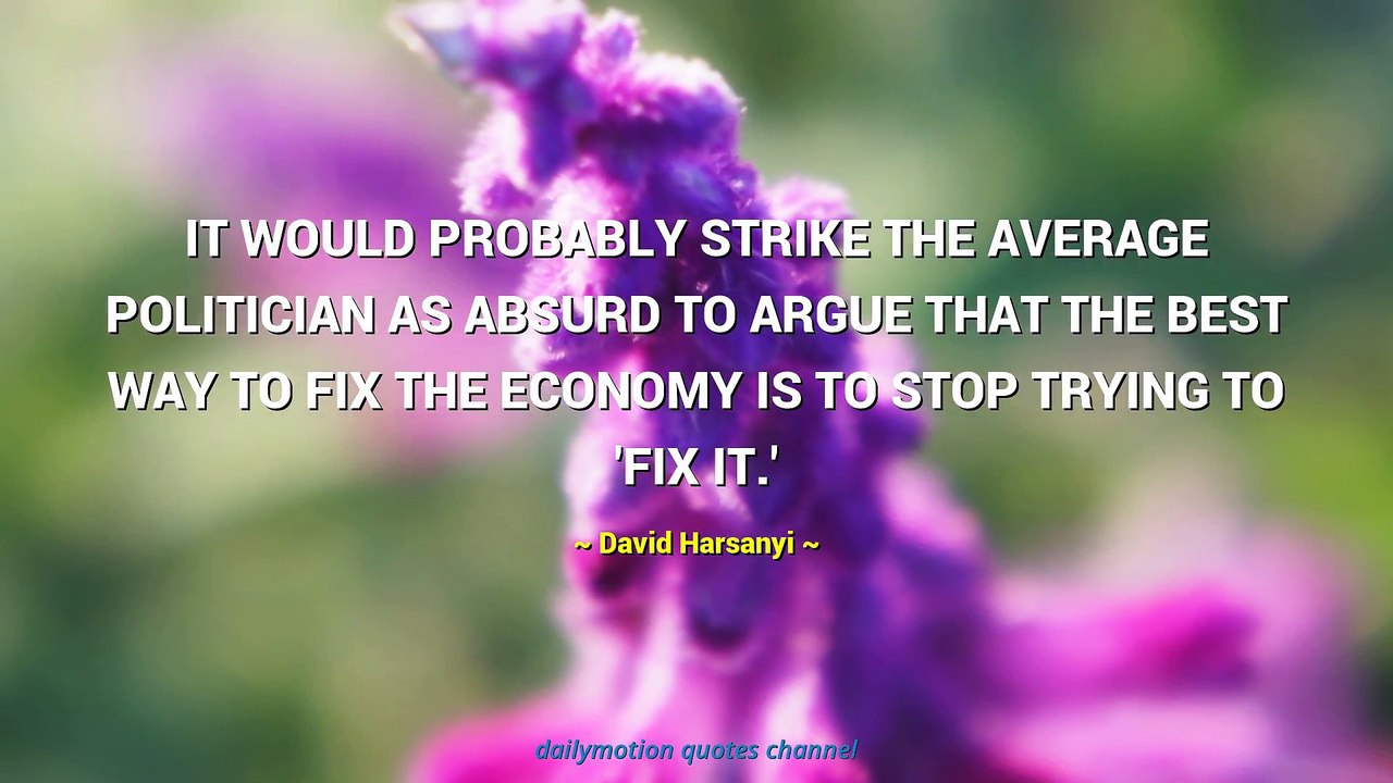David Harsanyi Quotes #2