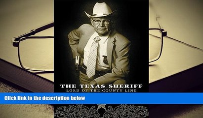 PDF [DOWNLOAD] The Texas Sheriff: Lord of the County Line TRIAL EBOOK