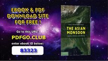 The Asian Monsoon_ Causes, History and Effects