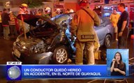 Un conductor quedó atrapado luego de accidente en el norte de Guayaquil