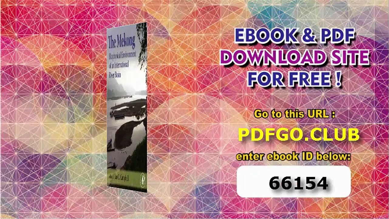 The Mekong_ Biophysical Environment of an International River Basin (Aquatic Ecology)