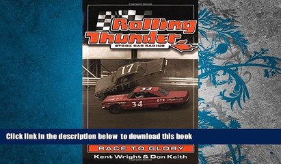 PDF [FREE] DOWNLOAD  Rolling Thunder Stock Car Racing: Race To Glory BOOK ONLINE