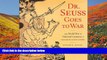 [PDF]  Dr. Seuss Goes to War: The World War II Editorial Cartoons of Theodor Seuss Geisel Richard