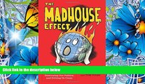 Audiobook  The Madhouse Effect: How Climate Change Denial Is Threatening Our Planet, Destroying