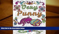 Download [PDF]  Very Punny: An Adult Coloring Book of Puns, Swearing and Motivation, Funny Swear