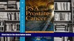 PDF [Download] PSA and Prostate Cancer (Cancer Etiology, Diagnosis and Treatments) Trial Ebook