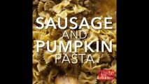 Sausage and Pumpkin Pasta