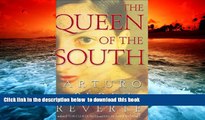 PDF [FREE] DOWNLOAD  The Queen of the South (Perez-Reverte, Arturo) [DOWNLOAD] ONLINE