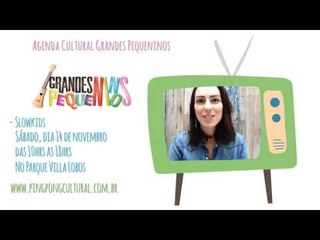 Agenda Cultural SP Final de Semana 14/11/15 - Slowkids 2015