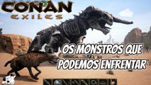Conan Exiles - Monstros e Criaturas do Jogo PT-BR [PC]
