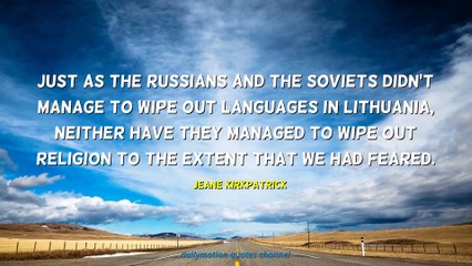 Jeane Kirkpatrick Quotes #2