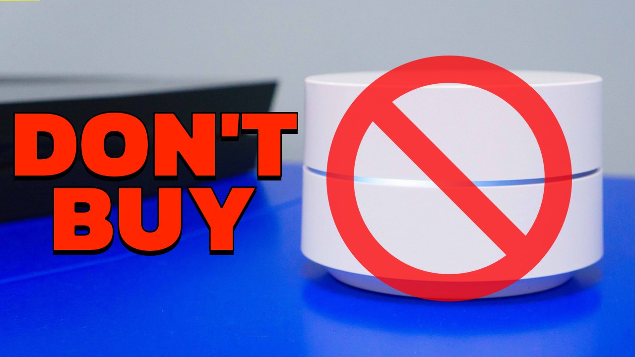 Don't Buy Google Wifi