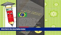 Read Online Beginner Portuguese First Semester: Português Iniciante Primeiro Semestre (Semestral
