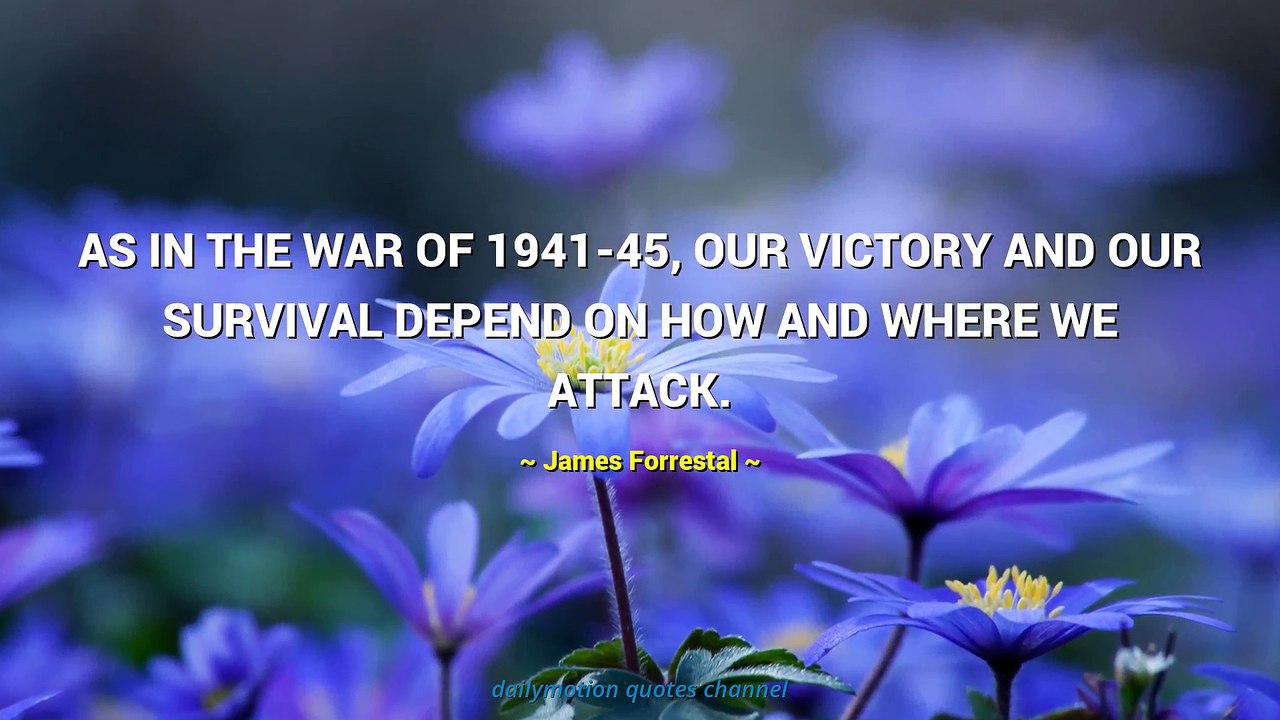 James Forrestal Quotes