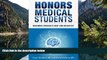 PDF [DOWNLOAD] Honors Medical Students: Becoming America s Best and Brightest Cesar Orellana  Pre
