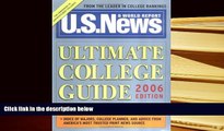 PDF [FREE] DOWNLOAD  US News Ultimate College Guide 2006 Staff of U.S.News & World Report For