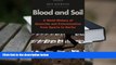 PDF [FREE] DOWNLOAD  Blood and Soil: A World History of Genocide and Extermination from Sparta to