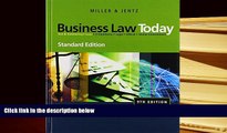 BEST PDF  Business Law Today, Standard Edition (Available Titles CengageNOW) BOOK ONLINE