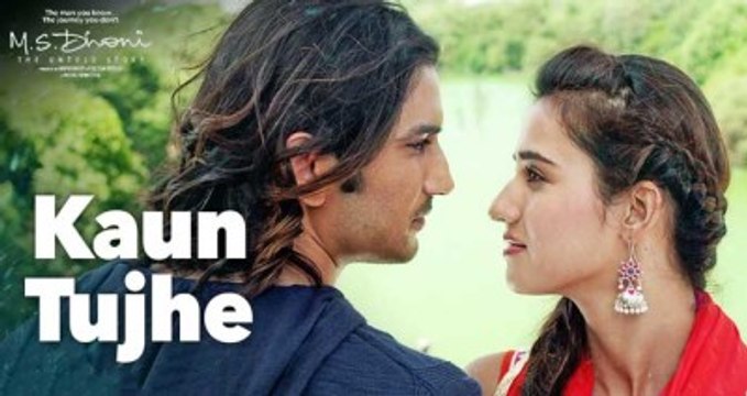 -KAUN TUJHE Video - M.S. DHONI -THE UNTOLD STORY -Amaal Mallik Palak - Sushant Singh Disha Patani
