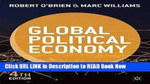 [Popular Books] Global Political Economy: Evolution and Dynamics FULL eBook