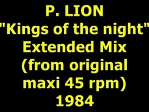 P. LION Kings of the night Maxi 45 rpm