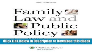 DOWNLOAD Family Law   Public Policy (Aspen College) Online PDF