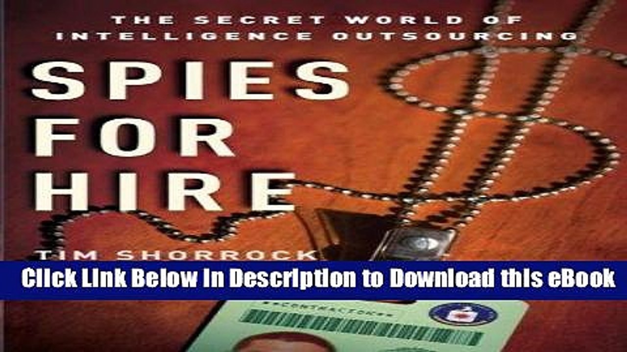 EPUB Download Spies for Hire: The Secret World of Intelligence Outsourcing Online PDF