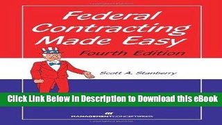[Read Book] Federal Contracting Made Easy, Fourth Edition Mobi