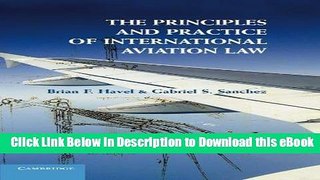 [Read Book] The Principles and Practice of International Aviation Law Kindle