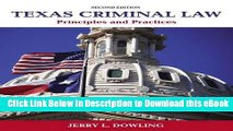 [Read Book] Texas Criminal Law: Principles and Practices (2nd Edition) Mobi