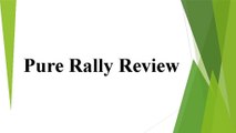 Pure Rally Review, Pure Rally 2015, Pure Rally UK