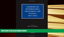 PDF [DOWNLOAD] Yearbook on International Investment Law   Policy 2011-2012 (Yearbook on