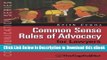 [Read Book] Common Sense Rules of Advocacy for Lawyers: A Practical Guide for Anyone Who Wants to