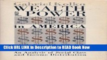 [PDF] Wealth and Power in America: An Analysis of Social Class and Income Distribution FULL eBook