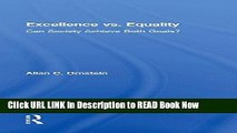 [Popular Books] Excellence vs. Equality: Can Society Achieve Both Goals? Full Online