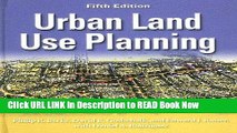[Popular Books] Urban Land Use Planning, Fifth Edition Full Online