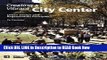 [Popular Books] Creating a Vibrant City Center: Urban Design and Regeneration Principles Full