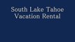 Book South Lake Tahoe Vacation Rentals | (800) 571-0239