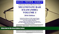 PDF [DOWNLOAD] Rigos Primer Series Uniform Bar Exam (UBE) Review Series Multistate Bar Exam (MBE)