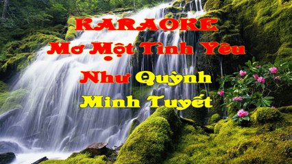 [ karaoke ] mơ một tình yêu - như quỳnh ft minh tuyết