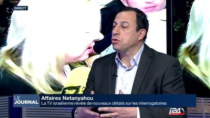 Affaires Netanyahou : la TV israélienne révèle de nouveaux détails sur les interrogatoires
